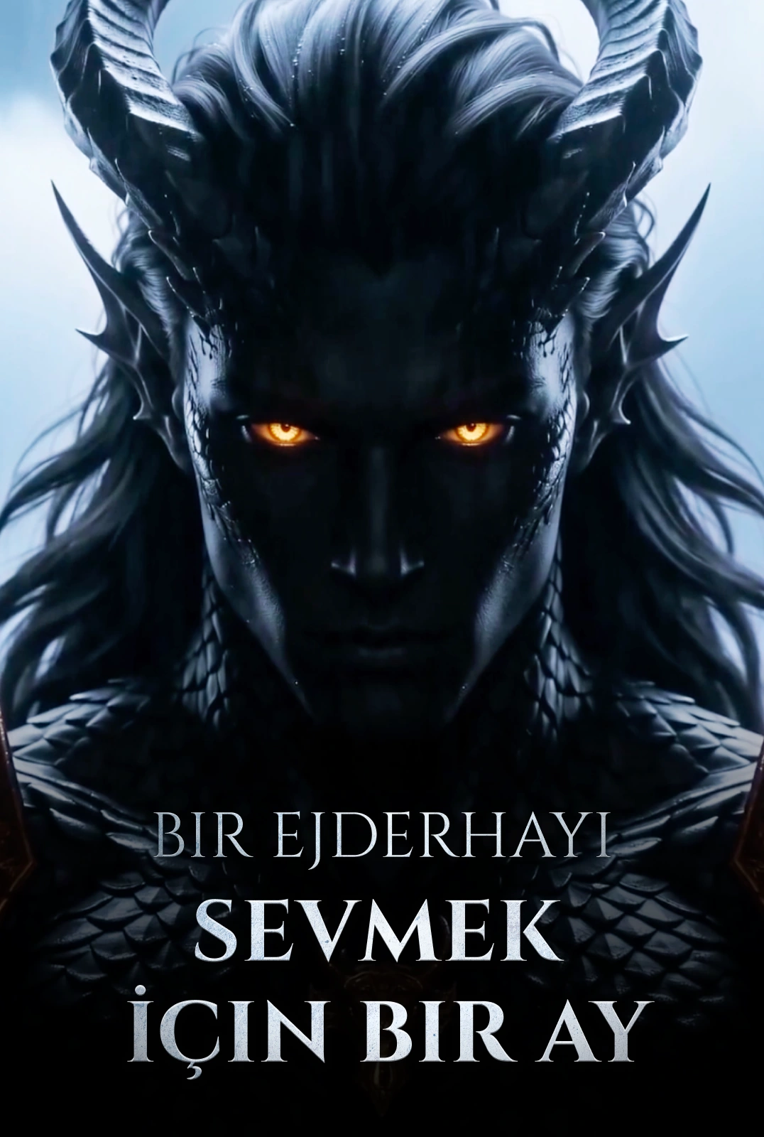 Bir Ejderhayı Sevmek İçin Bir Ay